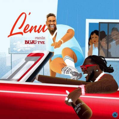 Buju Ft Burna Boy – Lenu (Remix) Lyrics