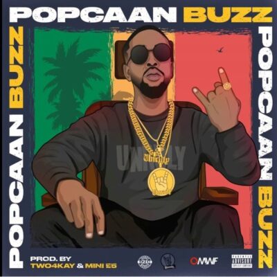Popcaan – Buzz (Prod. By TWO4KAY & Mini E5)