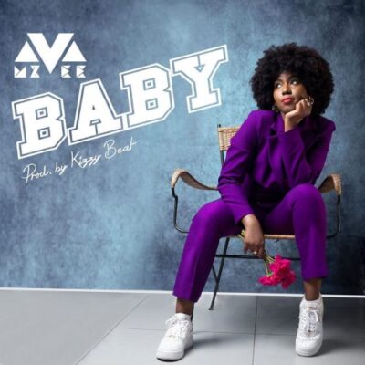 MzVee – Baby (Prod By Kizzy Beat)