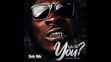 Shatta Wale – Who Tell You