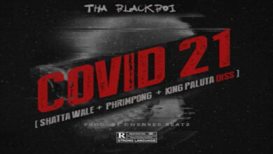 Tha Blackboi – COVID 21 (Shatta Wale, Phrimpong x King Paluta Diss)
