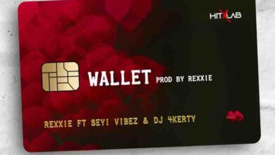 Rexxie x Seyi Vibez - Wallet Ft DJ 4kerty