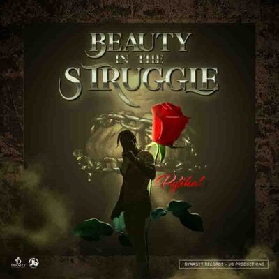 Rytikal - Beauty in the Struggle (Prod By Dynasty Records)