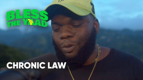 Chronic Law – Bless The Yaad Freestyle