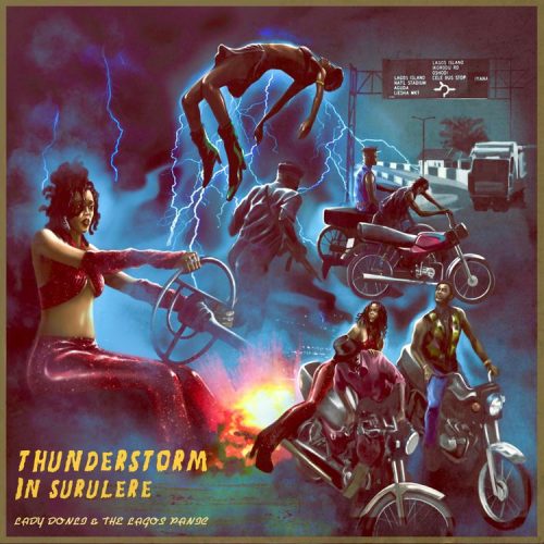 Lady Donli - Thunderstorm In Surulere ft The Lagos Panic