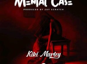 Kiki Marley – Mental Case