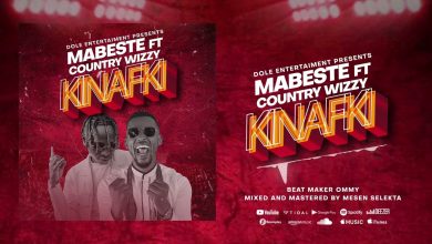Mabeste – Kinafki Ft Country Wizzy